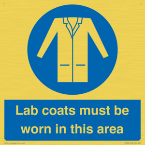 Lab coats must be worn in this area